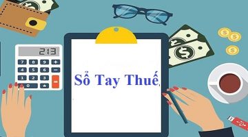 Sổ tay thuế 2023 lịch kê khai nộp thuế mới nhất